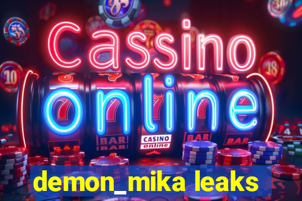 demon_mika leaks